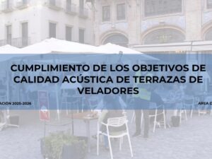 Curso de CUMPLIMIENTO DE LOS OBJETIVOS DE CALIDAD ACÚSTICA DE TERRAZAS DE VELADORES